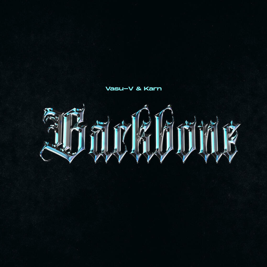 Backbone- VASU-V, KARN, Amar Backbone